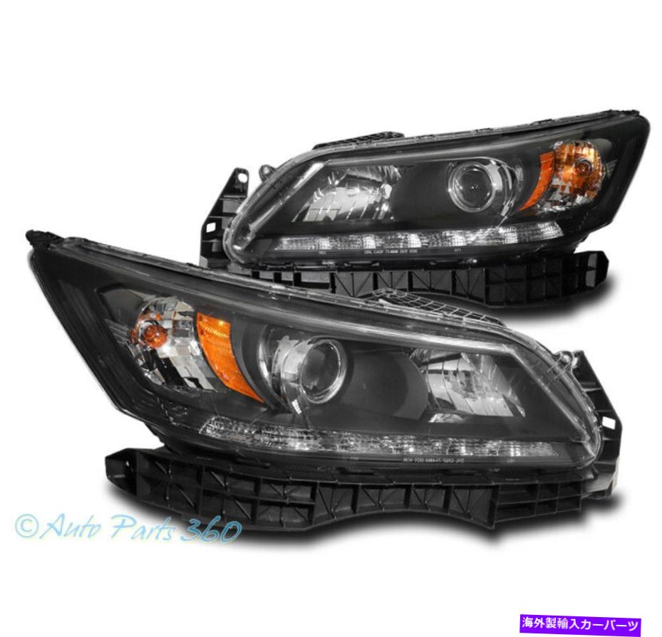 USヘッドライト 13-15ホンダアコードセダン4DR LEDハロゲンプロジェクターヘッドライトヘッドランプブラック For 13-15 Honda Accord Sedan 4DR LED Halogen Projector Headlights Headlamp Black【並行輸入品】 58,807円