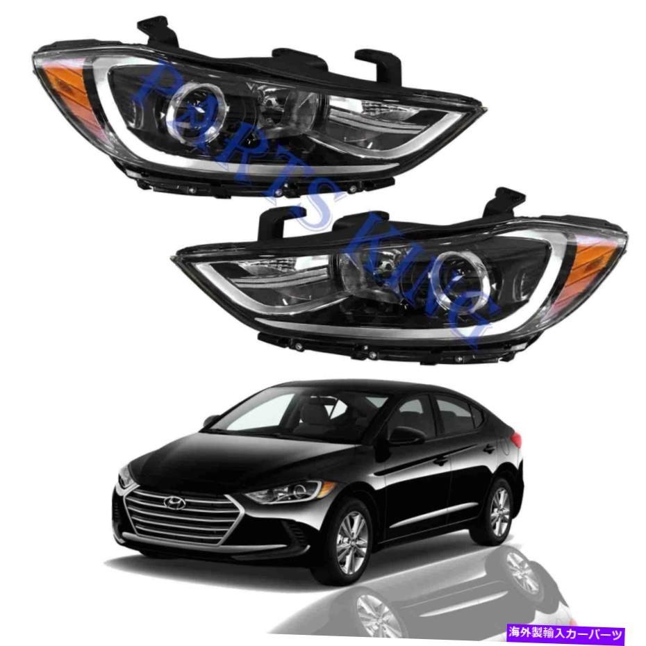 USヘッドライト 2017年2018 Hyundai Elantraヘッドライトの交換のドライバー旅客2PC W電球 For 2017 2018 Hyundai Elantra Headlight Replacement Driver Passenger 2pc w Bulbs【並行輸入品】