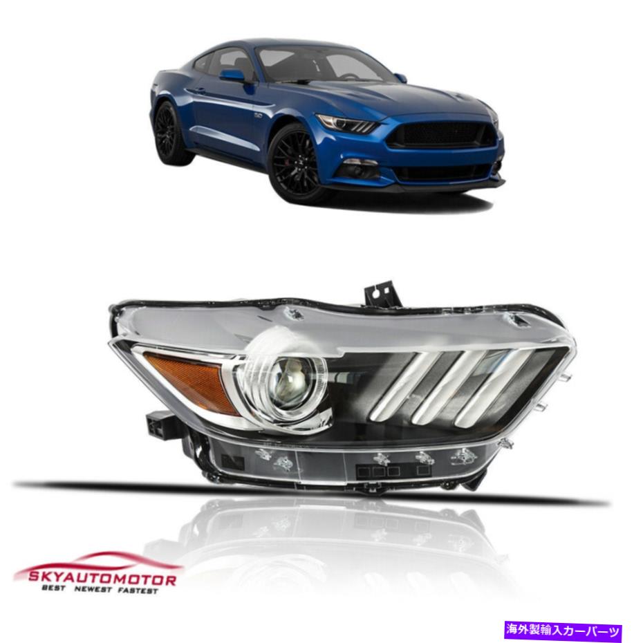 USヘッドライト フィット2015-2017フォードマスタングヘッドライトランプHID LEDチューブプロジェクター旅客RH Fits 2015-2017 Ford Mustang Headlight Lamp HID LED Tube Projector Passenger RH【並行輸入品】｜Us Custom Parts Shop USDM