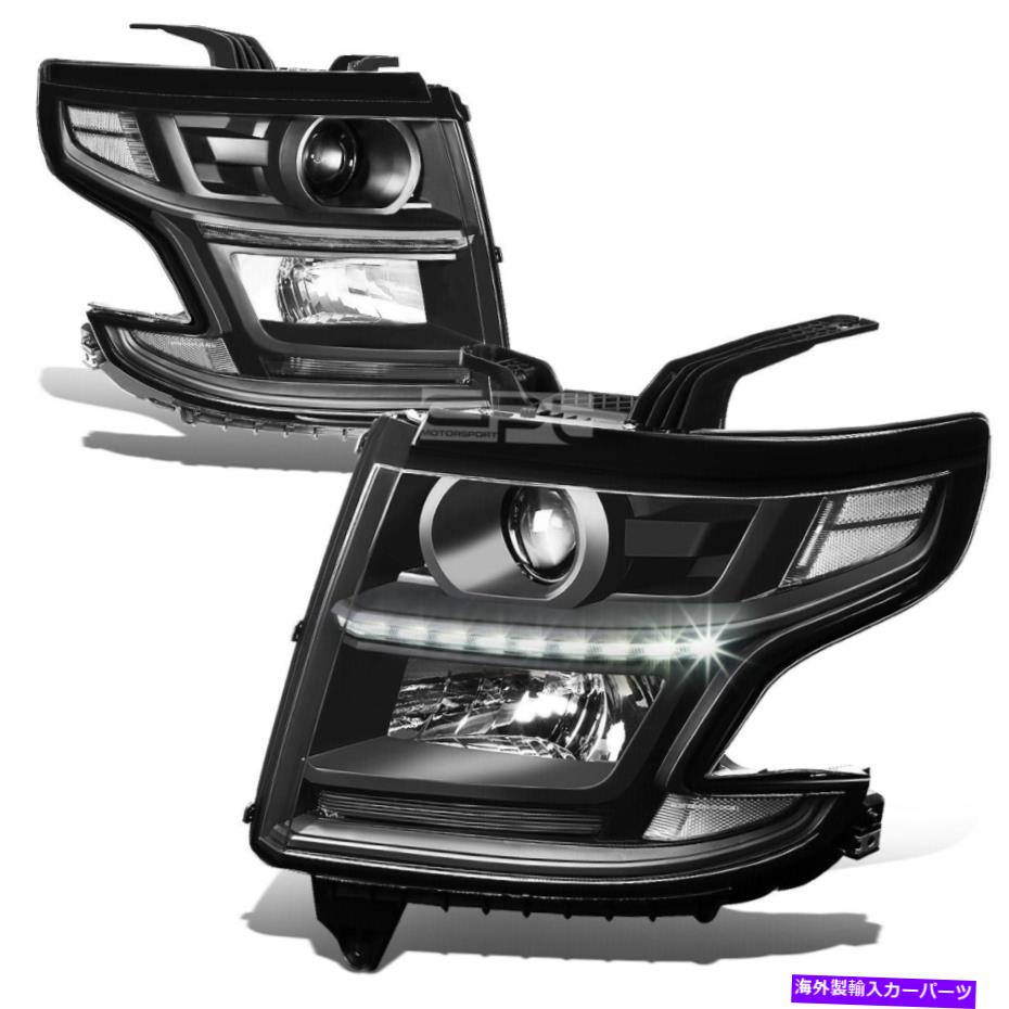 USヘッドライト フィット15-20シボー郊外/タホ黒クリアプロジェクターヘッドライトW / LED DRL Fit 15-20 Chevy Suburban/Tahoe Black Clear Projector Headlights w/LED DRL【並行輸入品】