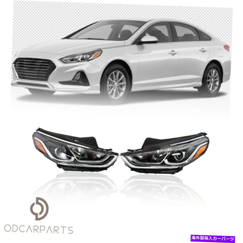 USヘッドライト Hyundai Sonata 2018 2019 HeadlightハロゲンファクトリースタイルLH RH 2ピース Fits Hyundai Sonata 2018 2019 Headlight Halogen Factory Style LH RH 2PCS【並行輸入品】