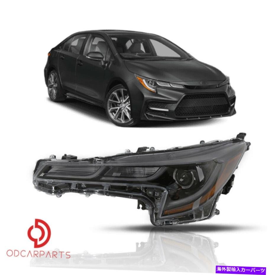 USヘッドライト Toyota Corolla 2020 SE XSE XLE LEDヘッドライトヘッドランプ旅客右側 Fit Toyota Corolla 2020 SE XSE XLE LED Headlight Headlamp Passenger Right Side【並行輸入品】
