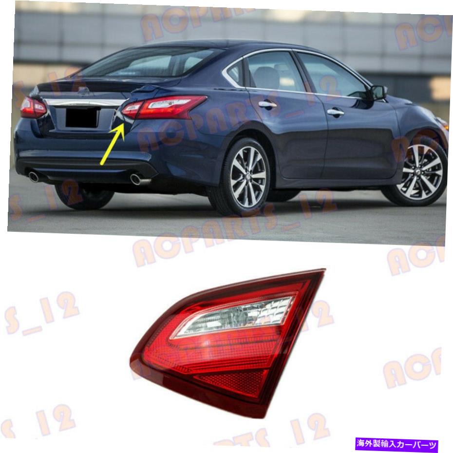 USテールライト 球根を除く日産Teana 2016-17右内側テールライトブレーキライト For Nissan Teana 2016-17 Right Inner Side Tail Light Brake Light Excluding Bulb【並行輸入品】