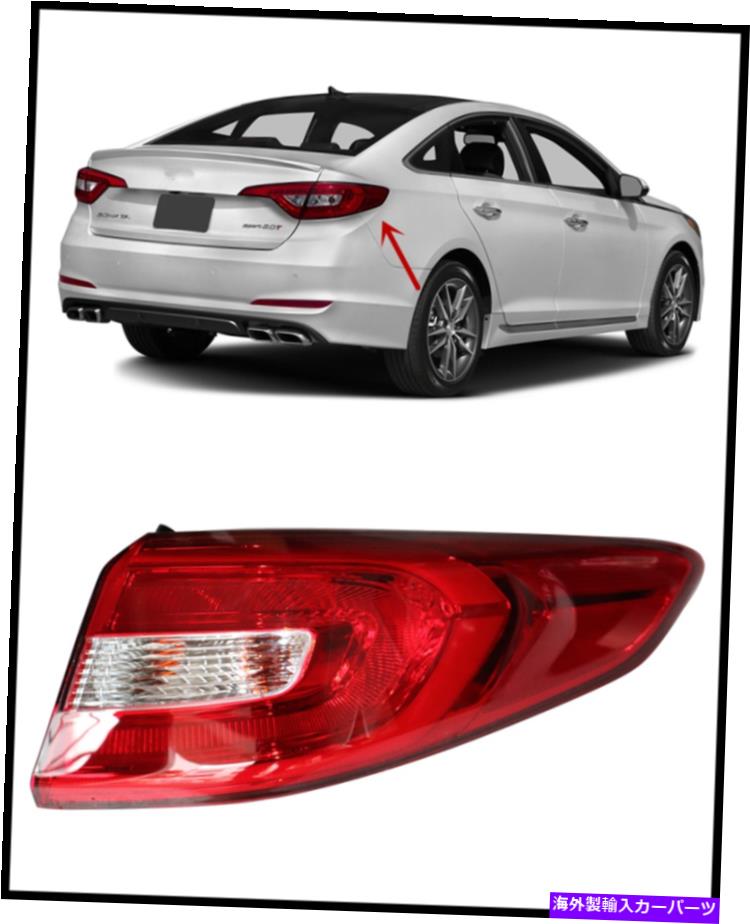 USテールライト Hyundai Sonata 2015 2017の右外側のTaillight旅客サイドリアランプ Right Outer Taillight Passenger Side Rear Lamp for Hyundai Sonata 2015 2016 2017【並行輸入品】