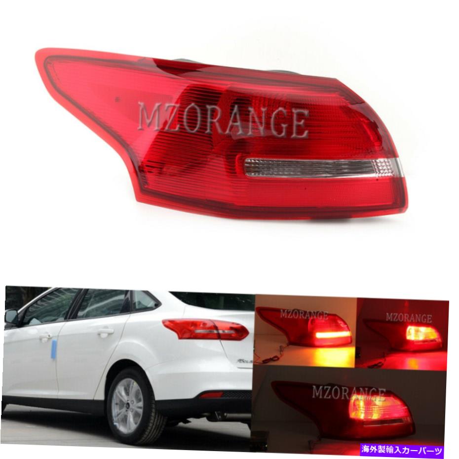 USテールライト フォードフォーカスのためのTaillight 2015-16 2017 2017 2018セダン左テールライト外側リアランプ Taillight For Ford Focus 2015-16 2017 2018 Sedan Left Tail Light Outer Rear Lamp【並行輸入品】 32,871円