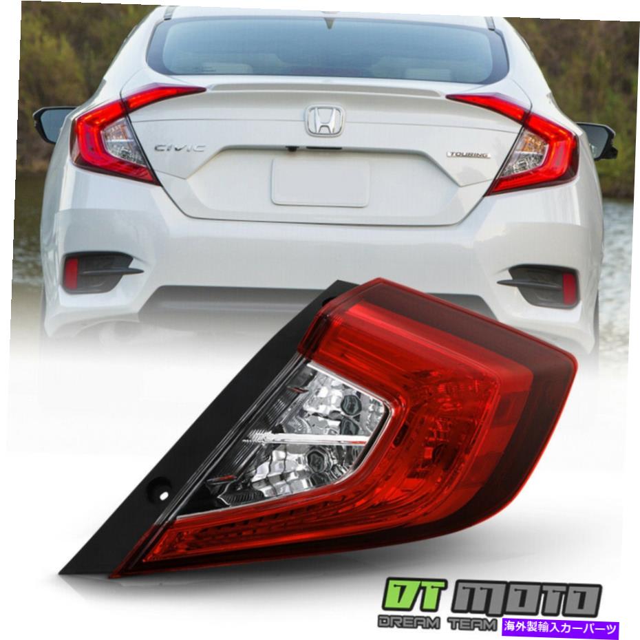 USテールライト 2016-2020ホンダシビック4ドアセダンテールライトランプ外部RH助手席側 For 2016-2020 Honda Civic 4-Door Sedan Tail Light Lamp Outer RH Passenger Side【並行輸入品】 34,749円