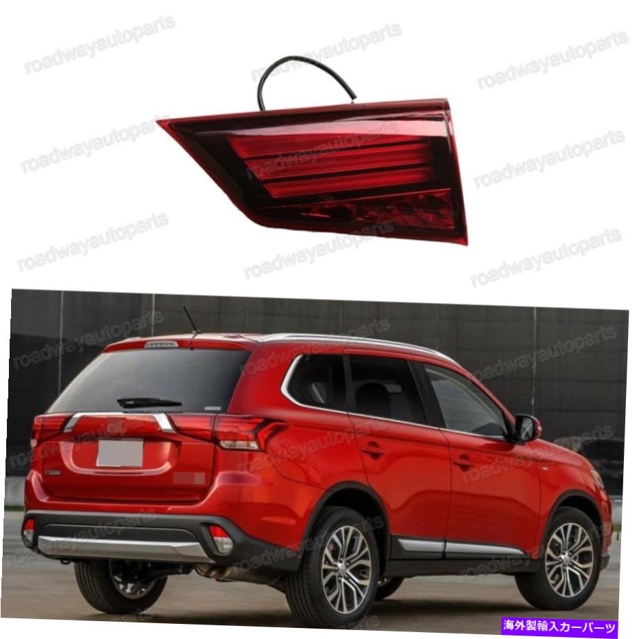 USテールライト 三菱アウトランダーPHEV 2017-2018のための右側のLED Taillightリアテールランプ Right Inner LED Taillight Rear Tail Lamp for Mitsubishi Outlander PHEV 2017-2018【並行輸入品】