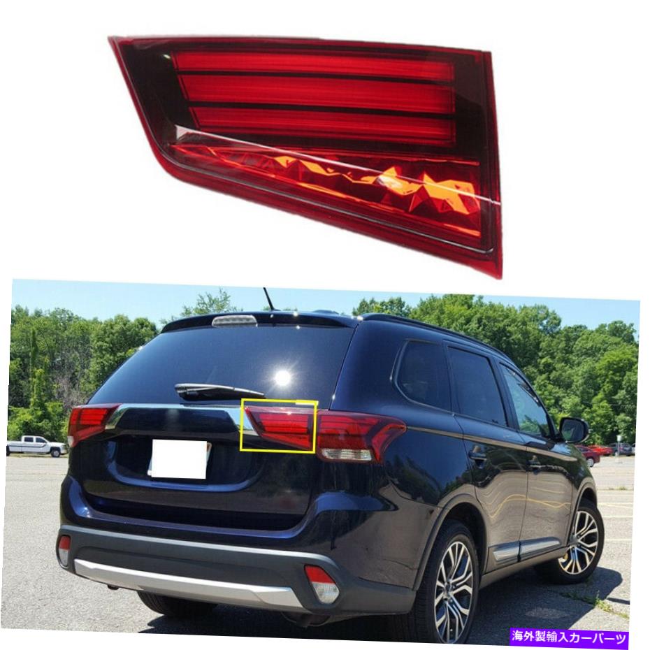 USテールライト LED右インナーサイドテールライトリアランプフィット2016-2019三菱アウトランダー LED Right Inner Side Tail light Rear Lamp Fit For 2016-2019 Mitsubishi Outlander【並行輸入品】