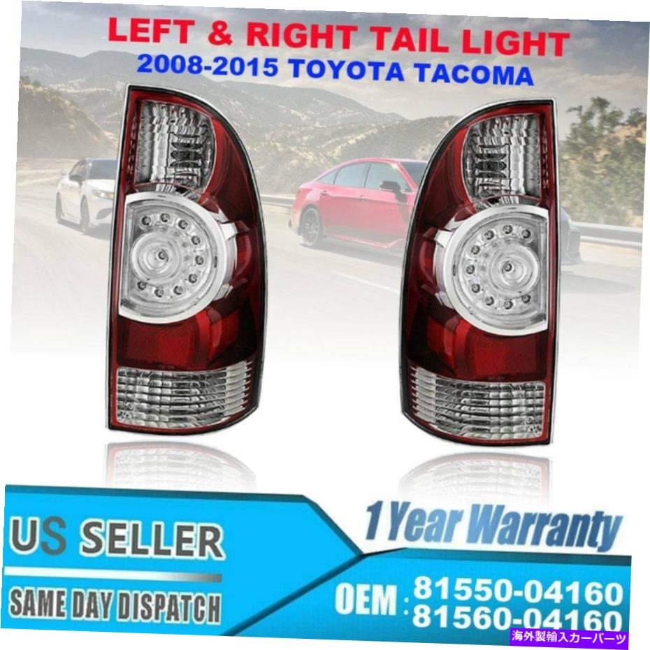 USテールライト 2009-15トヨタタコマLH + Rh米国のためのLEDドライバー＆旅客リアテールブレーキライト LED Driver & Passenger REAR Tail Brake Light for 2009-15 TOYOTA TACOMA LH+RH US【並行輸入品】