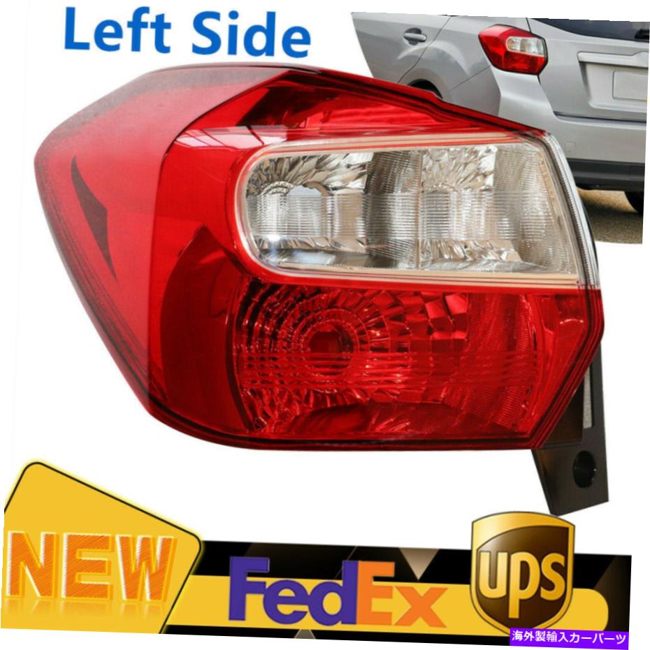 USテールライト Subaru Imperza 2012-2016 / XV Crosstrek 2013-2015のための左側の後部テールライト Left Side Rear Tail Light For Subaru Impreza 2012-2016/XV Crosstrek 2013-2015【並行輸入品】 35,688円