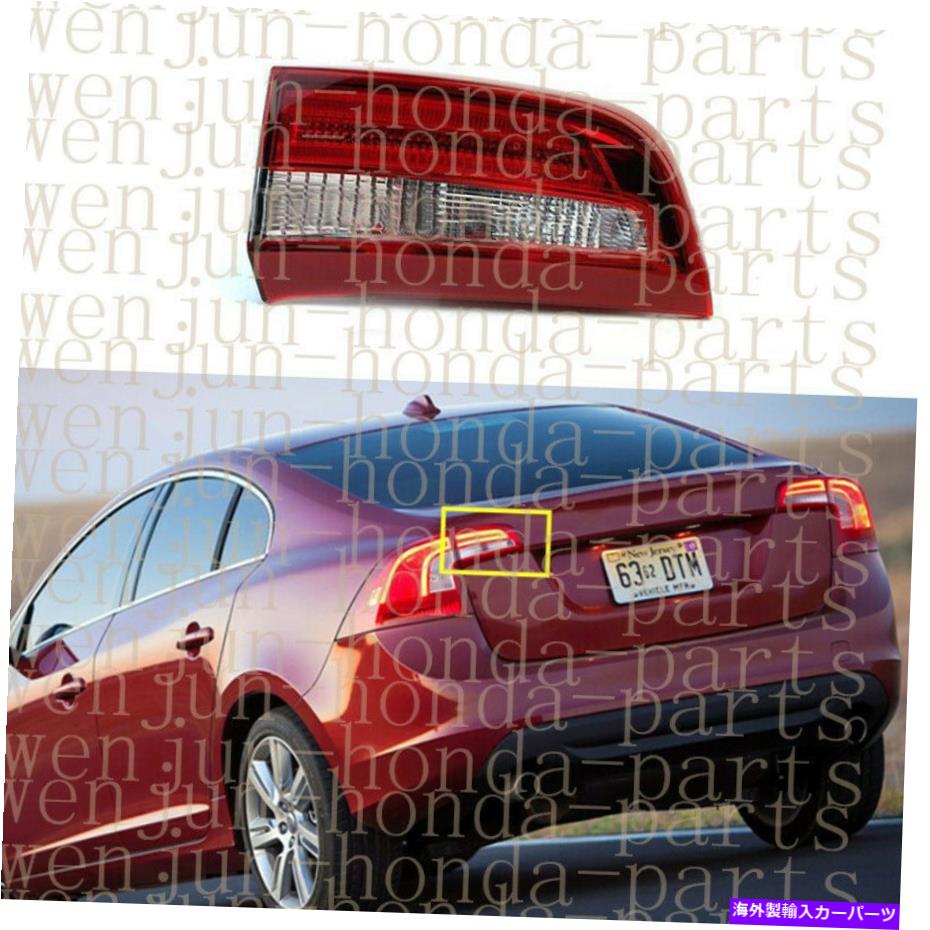 USテールライト Volvo S60 2011-2018用左インナーサイドテールライトブレーキランプアセンブリ Left Inner Side Tail Light Brake Lamp Assembly For Volvo S60 2011-2018【並行輸入品】