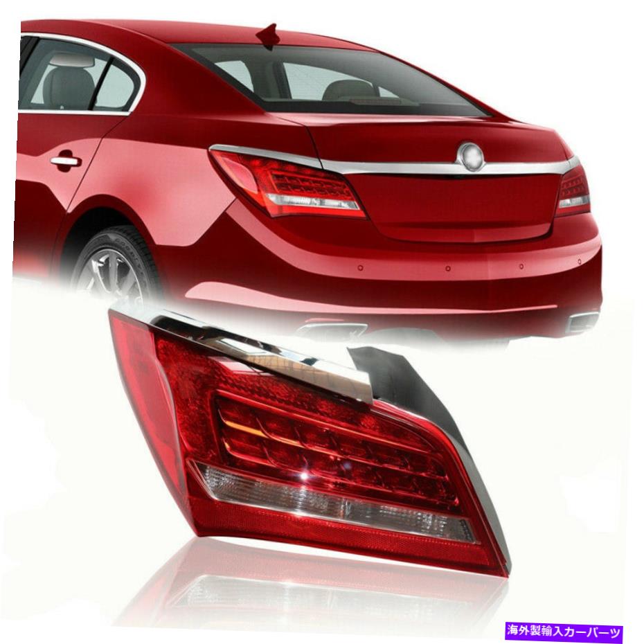 USテールライト 2014年2015年2015年2015年のBuick Lacrosse LEDテールライトブレーキランプ[左、運転手] For 2014 2015 2016 Buick LaCrosse LED Tail Light Brake Lamp [Left,Driver Side]【並行輸入品】
