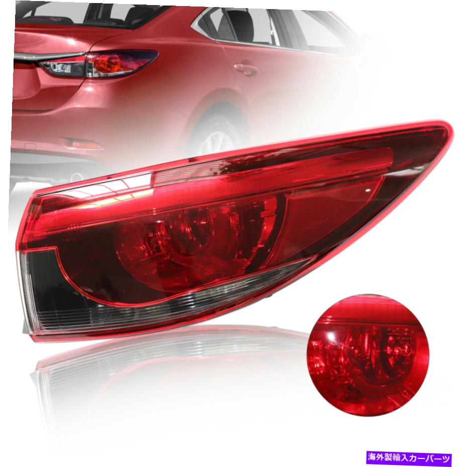 USテールライト マツダ6米国の速い船積みのための外側のパネルの取り付けテールライトランプRH Outer Quarter Panel Mounted Tail Light Lamp RH for Mazda 6 US FAST SHIPPING【並行輸入品】