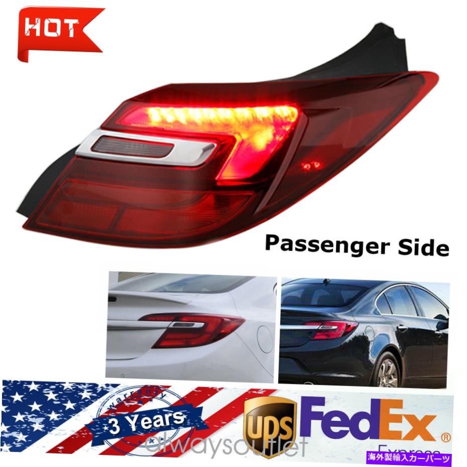 USテールライト 2014年2015年から2017年のためのLEDテールライトブレーキランプの外側の旅客側 LED Tail Light Brake Lamp Outer Passenger Side For 2014 2015-2017 Buick Regal US【並行輸入品】