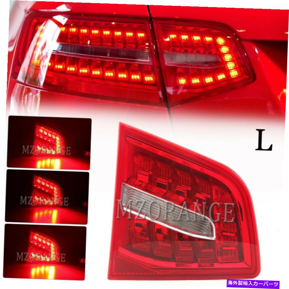 USテールライト 左側の側面LEDテールライトリアブレーキランプフィットAUDI A6 C6 2009 2011 Left Inner Side LED Tail Light Rear Brake Lamp Fit For AUDI A6 C6 2009 2010 2011【並行輸入品】