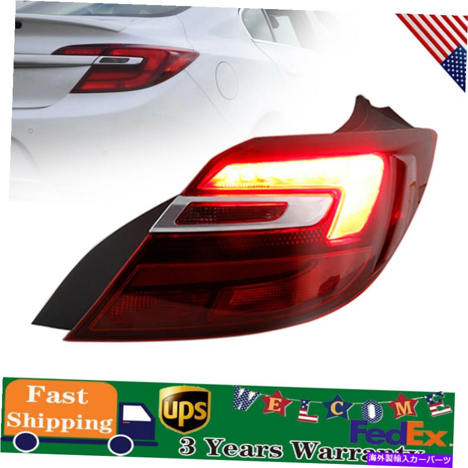 USテールライト 2014-2017のための右助手席側Taillightアウターブレーキランプリーガル4ドア Right Passenger Side Taillight Outer Brake Lamp For 2014-2017 Buick Regal 4-Door【並行輸入品】