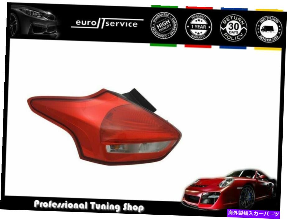USテールライト 左テールライトフォーカスフォーカスMK3セダンハッチバック2014-赤 Left Tail Light Ford Focus Mk3 Sedan Hatchback 2014- Red【並行輸入品】