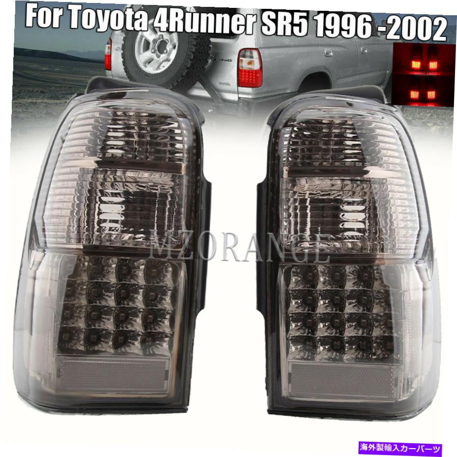 USテールライト テールライトリアランプLEDブレーキスモークトヨタ4RUNNER SR5 1996 1997 98-2002 Tail Lights Rear Lamp LED Brake Smoked For Toyota 4Runner SR5 1996 1997 98-2002【並行輸入品】