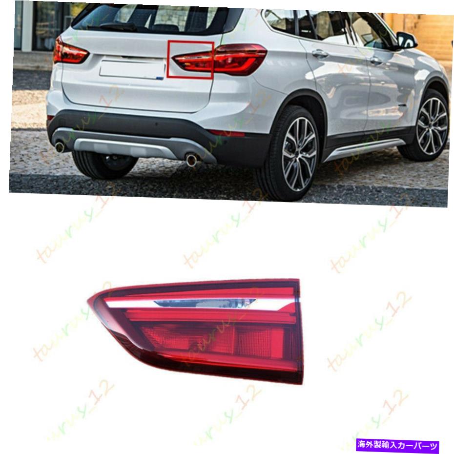 USテールライト 1 *右側の側面LEDテールライトハウジングフィットBMW X1 F48 F49 2016-2018 1*Right Inner Side LED Tail Light Housing Fit For BMW X1 F48 F49 2016-2018【並行輸入品】