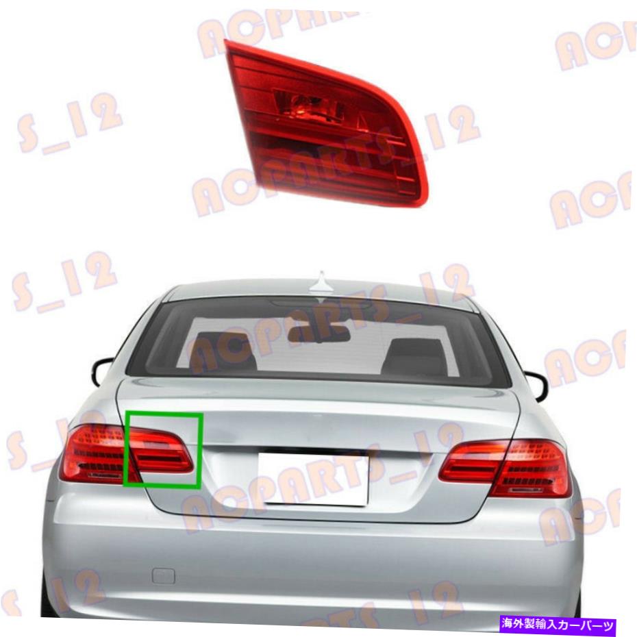 USテールライト BMW 3シリーズE92 E93クーペコンバーチブル2011左インナーサイドテールライト For BMW 3 Series E92 E93 Coupe Convertible 2011 Left Inner Side Tail Light【並行輸入品】