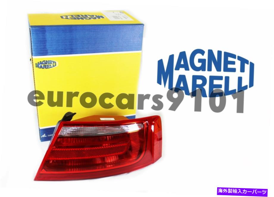 USテールライト Audi A5 Margeti Marelli右外側テールライトアセンブリLUS5741 8T0945096A Audi A5 Magneti Marelli Right Outer Tail Light Assembly LUS5741 8T0945096A【並行輸入品】