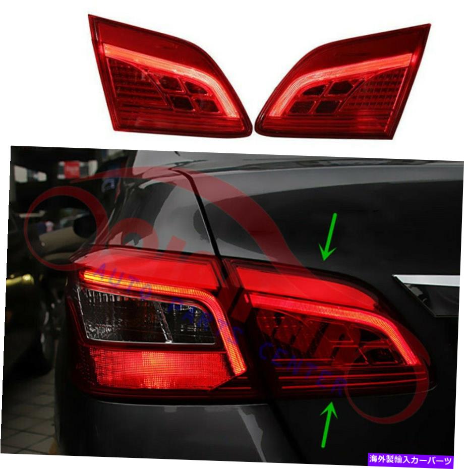 USテールライト 日産SENTRA 2016-2019のためのリアテール信号ライトアッセイ（LH + RH）LED Refit Rear Tail Signal Light ASSY Inside (LH+RH) LED For Nissan Sentra 2016-2019【並行輸入品】