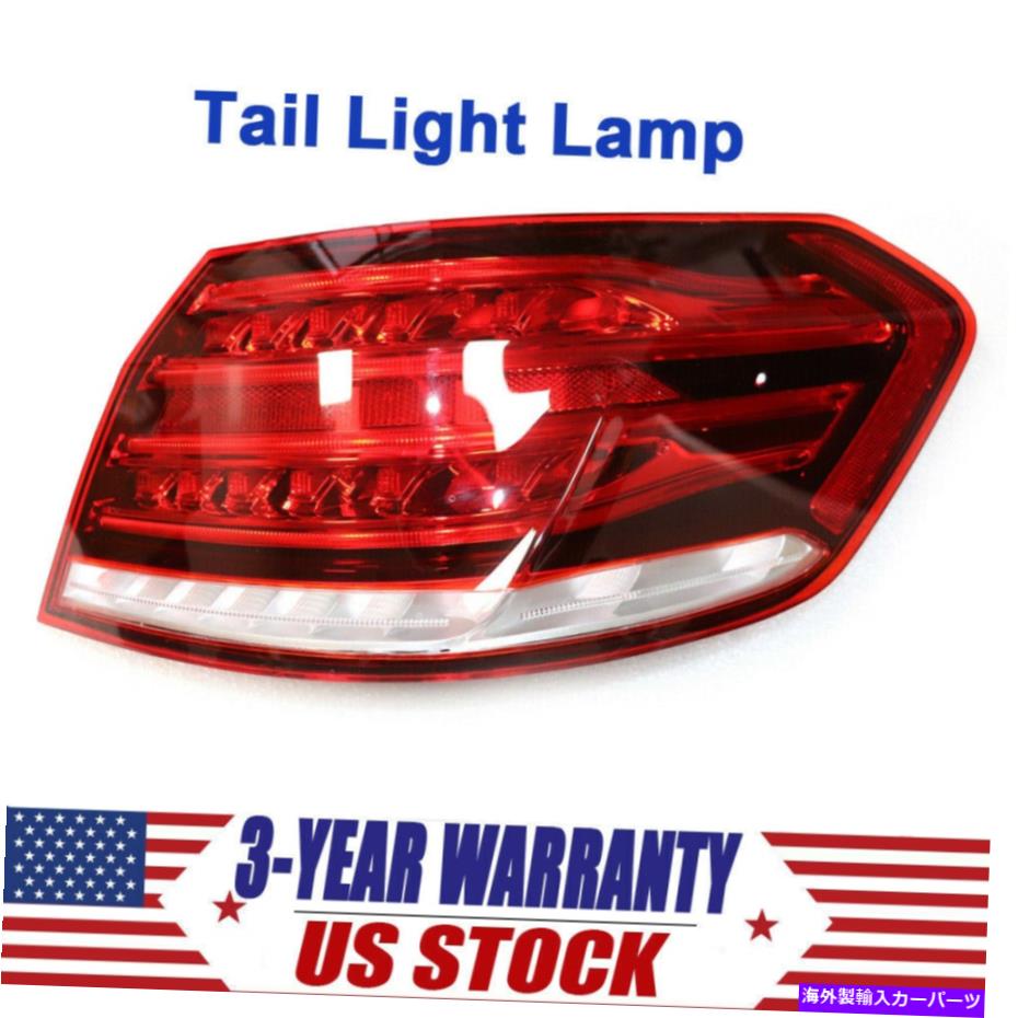 USテールライト リアアウターテールライトランプ右側2014用メルセデスベンツE350 E400 E550 E63 Rear Outer Tail Light Lamp Right Side 2014 for Mercedes Benz E350 E400 E550 E63【並行輸入品】|Us Custom Parts Shop USDM