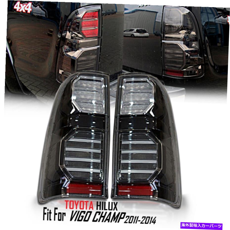USテールライト Toyota Hilux Vigo SR5 MK6 2005-15チャンピオンMK7リアブラックスモークLEDテールライト FOR TOYOTA HILUX VIGO SR5 MK6 2005-15 CHAMP MK7 REAR BLACK SMOKE LED TAIL LIGHTS【並行輸入品】
