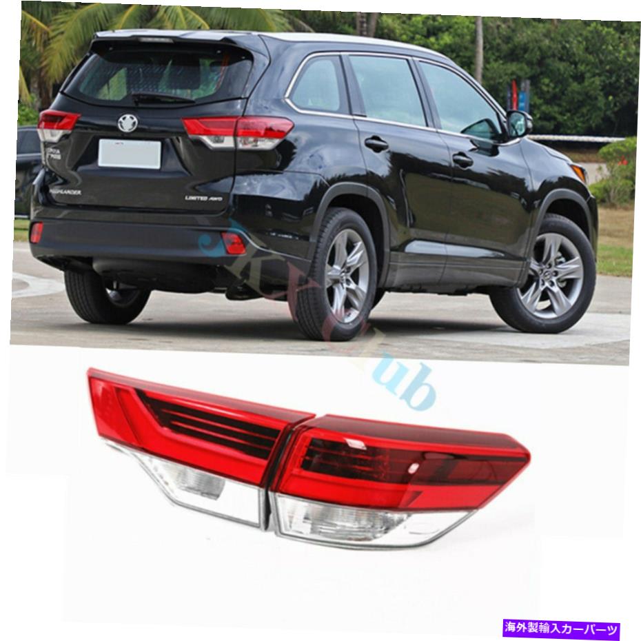 USテールライト Toyota Highlander 17~19 oh右インナー＆アウター2pcsテールライトブレーキランプ For Toyota Highlander 17~19 o RH Right Inner &Outer 2pcs Tail Light Brake Lamp【並行輸入品】｜Us Custom Parts Shop USDM