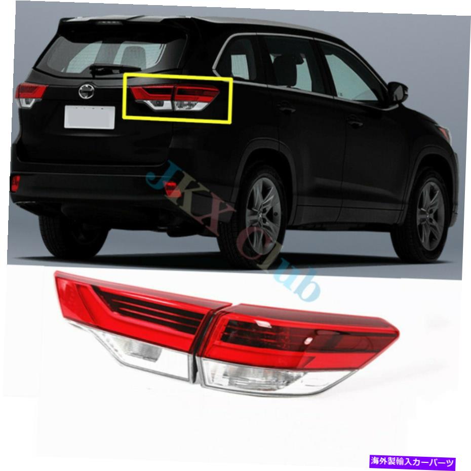 USテールライト Toyota Highlander 201718 201718のRh（auter +内側）テールライトブレーキランプアッセイH RH (Outer+Inner) Tail Light Brake Lamp Assy h For Toyota Highlander 201718 2019【並行輸入品】