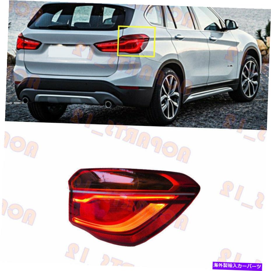 USテールライト BMW X1 F48 F49 2016-2018右側の外側LEDテールライト For BMW X1 F48 F49 2016-2018 Right Outer Side LED Tail Light Without Bulb【並行輸入品】|Us Custom Parts Shop USDM