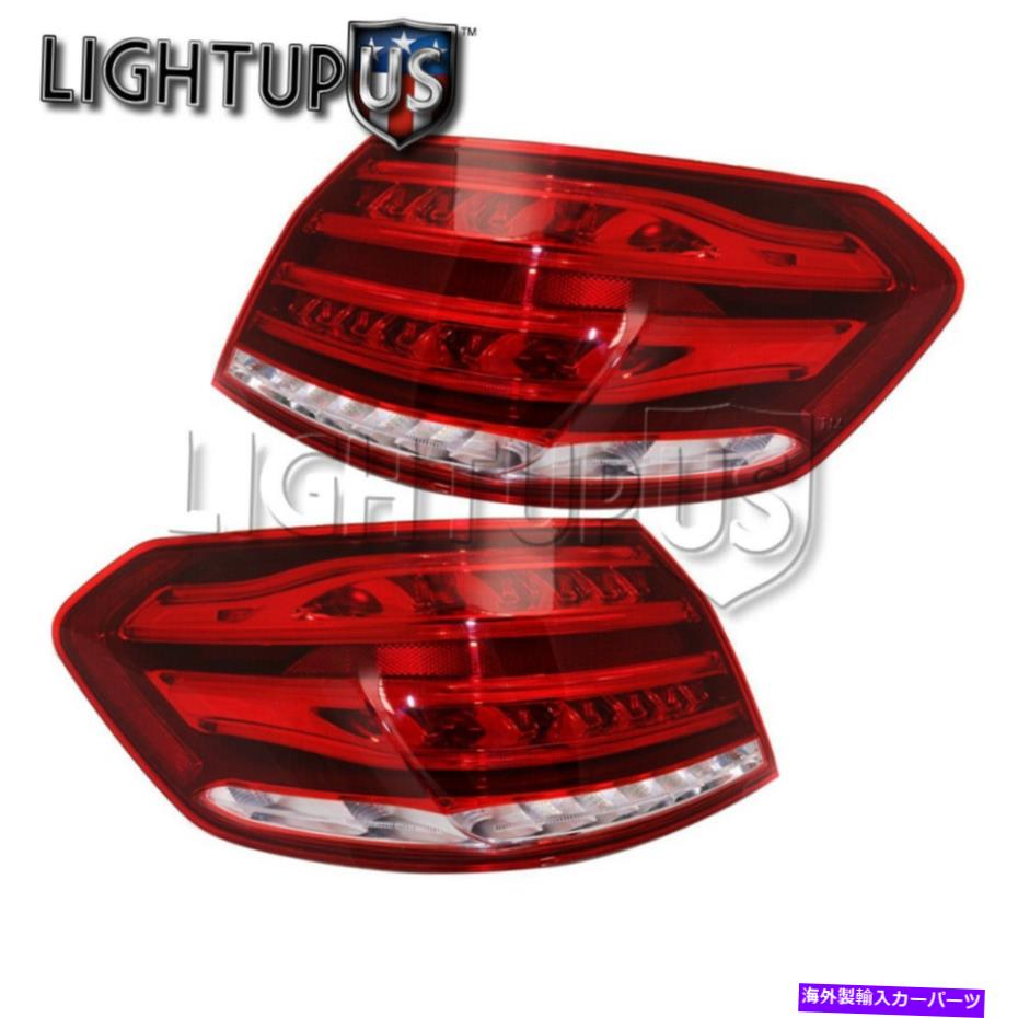 USテールライト 2014年のメルセデスベンツE350 E550 E63のための左右ペアの外側の後ろのテールライト Left Right Pair Outer Rear Tail Lights for 2014 MERCEDES BENZ E350 E400 E550 E63【並行輸入品】