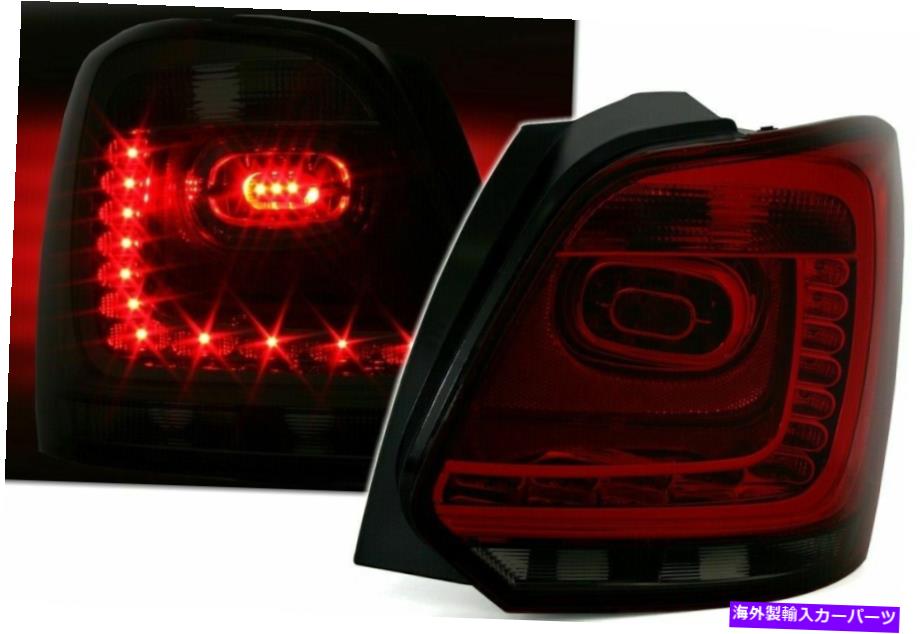 USテールライト VW Polo 6RスモークLEDテールライトリアランプ6/2009 - 3/2014 VW POLO 6R SMOKED LED TAIL LIGHTS REAR LAMPS 6/2009 - 3/2014【並行輸入品】