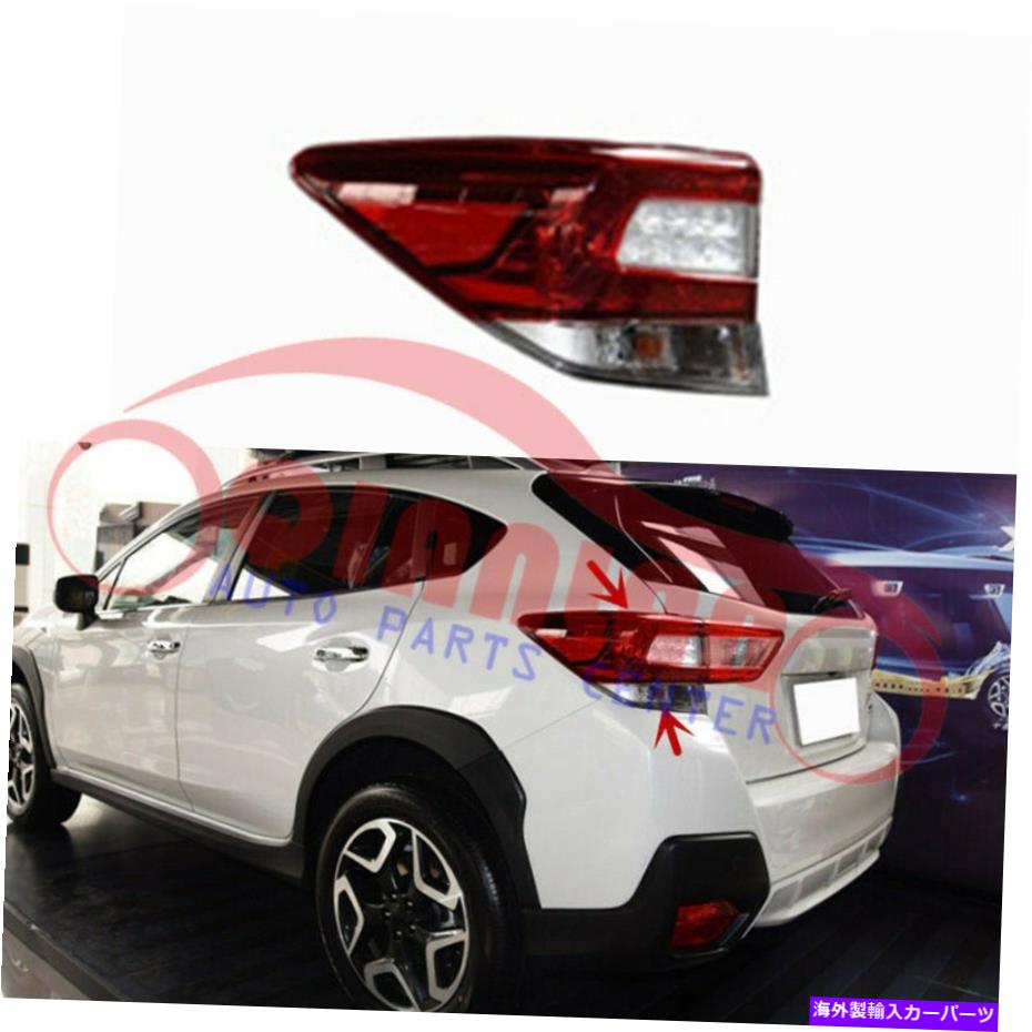 USテールライト サバルXV 2018-2019の外側の運転手側を残した後テール信号の光 Rear Tail Signal Light Left Outside Driver Side For Subaru XV 2018-2019【並行輸入品】
