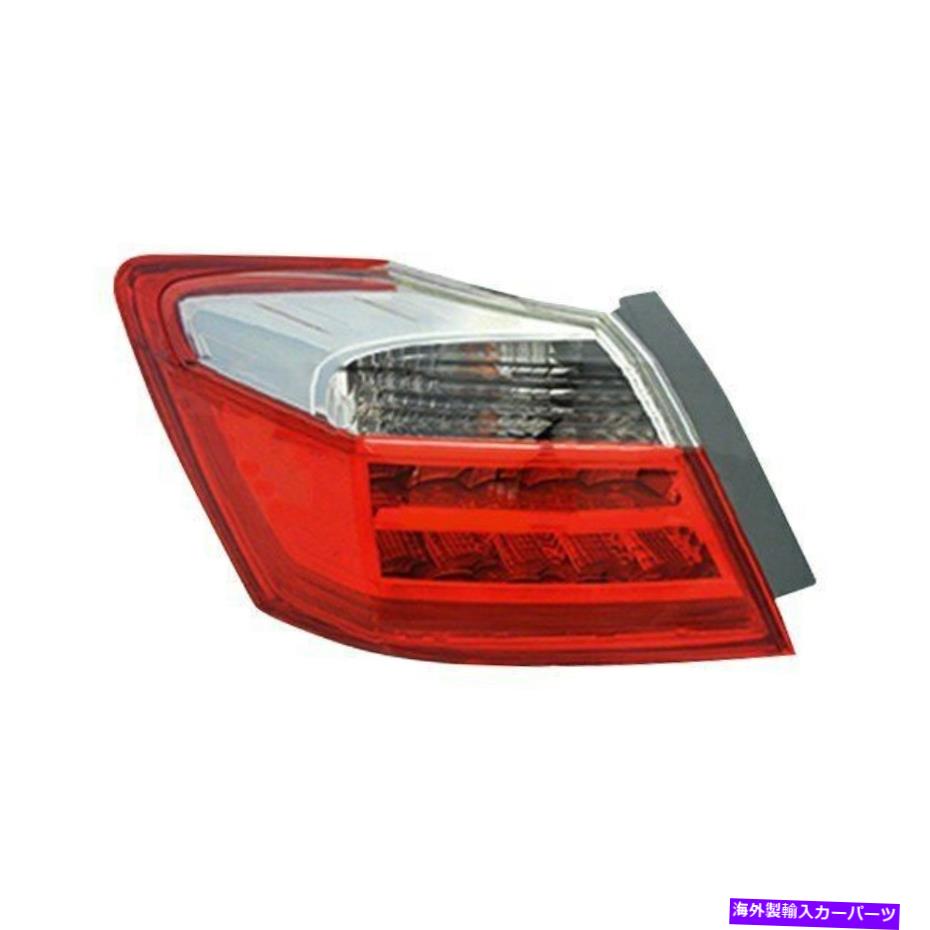 USテールライト ホンダアコード13-15運転側外部交換テールライトブランド新品 For Honda Accord 13-15 Driver Side Outer Replacement Tail Light Brand New【並行輸入品】