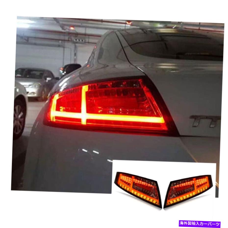 USテールライト Audi TT 2006-2013のためのLEDテールライト順次シグナルスモーク/赤いREPLATE OEM LED Tail Lights For Audi TT 2006-2013 Sequential Signal Smoke/Red Replace OEM【並行輸入品】