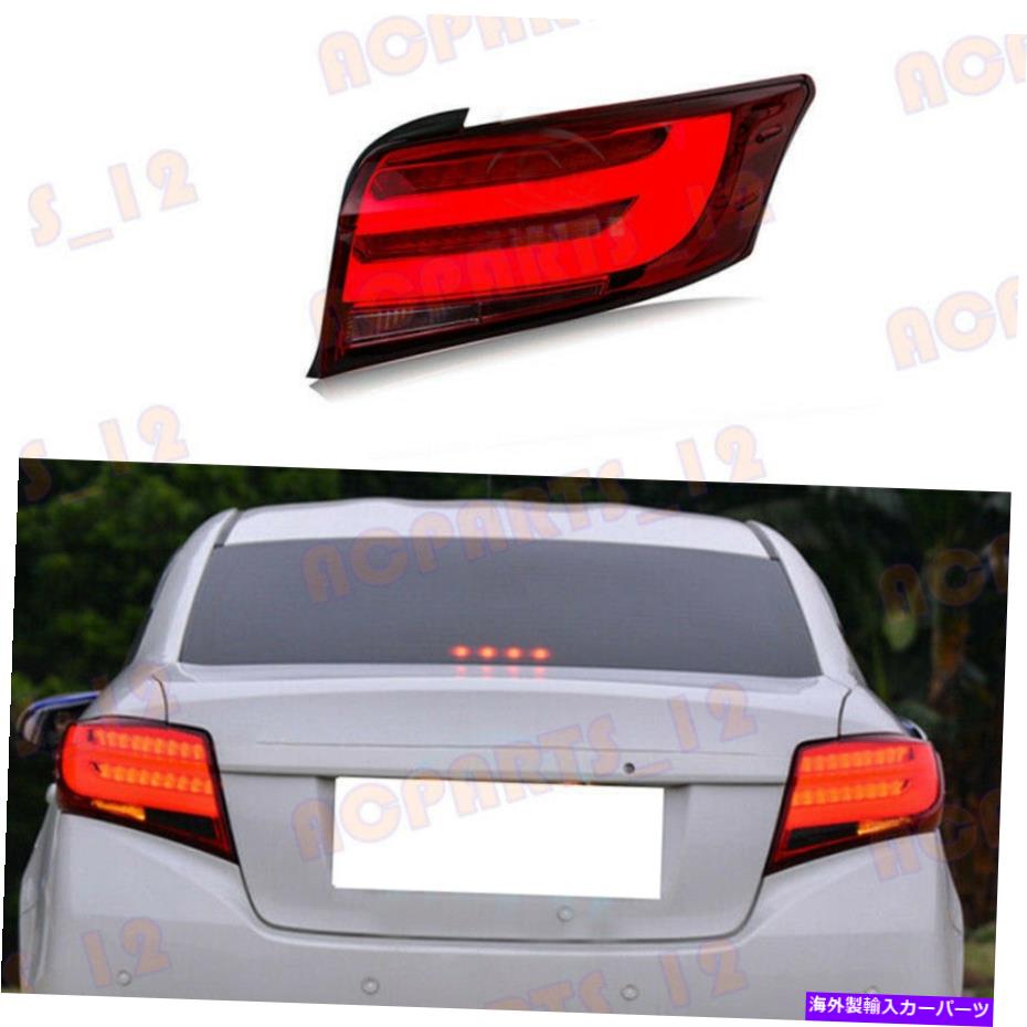 USテールライト トヨタVIOS 2014-2016スモークブラックLEDテールライトブレーキライトアセンブリ For Toyota vios 2014-2016 Smoked Black LED Tail Light Brake Light Assembly【並行輸入品】