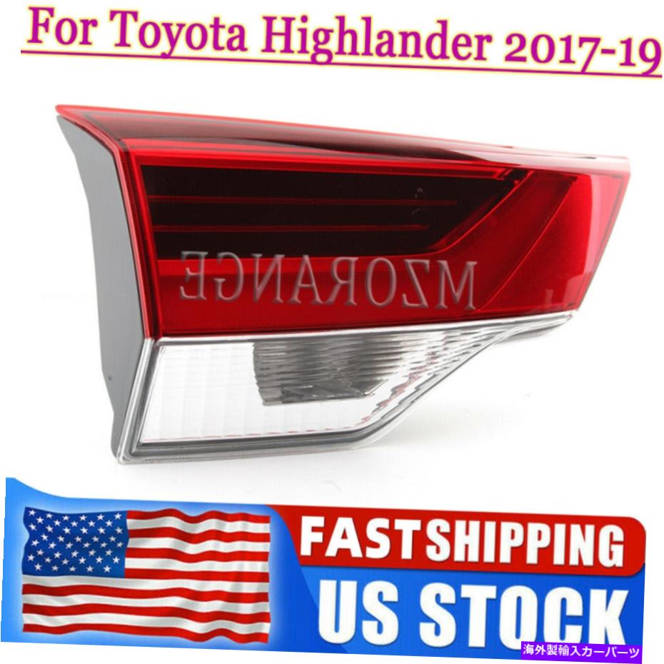 USテールライト トヨタハイランダー2017年2018年間ランプブレーキのためのLED左インナーテールライト LED Left Inner Tail Light For Toyota Highlander 2017 2018 2019 Rear Lamp Brake【並行輸入品】