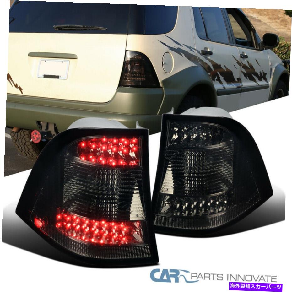 USテールライト 98-05メルセデスベンツW163 Mクラスの煙レンズLEDテールライトリアブレーキランプ For 98-05 Mercedes Benz W163 M-Class Smoke Lens LED Tail Lights Rear Brake Lamps【並行輸入品】
