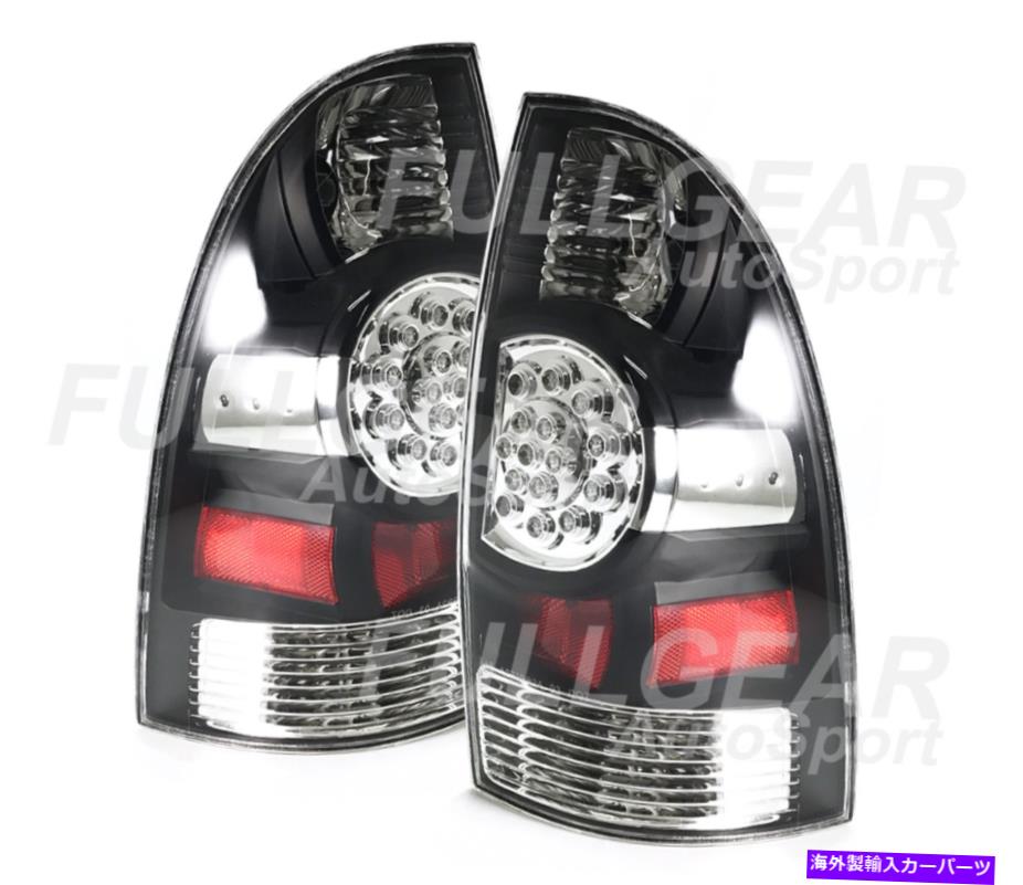 USテールライト トヨタタコマピックアップ2005-2008用ブラックW /クリアレンズLEDテールライトペアセット BLACK w/ CLEAR LENS LED TAIL LIGHT PAIR SET FOR TOYOTA TACOMA PICK-UP 2005-2008【並行輸入品】