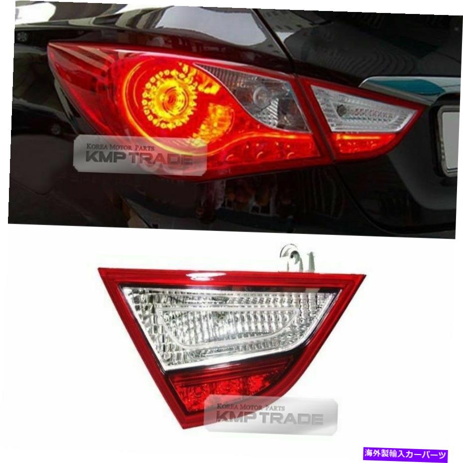 USテールライト Hyundai 2011-2014 Sonata i45の内部のOEM純正LEDリアテールライトランプLH OEM Genuine LED Rear Tail Light Lamp LH Inside for HYUNDAI 2011-2014 Sonata i45【並行輸入品】