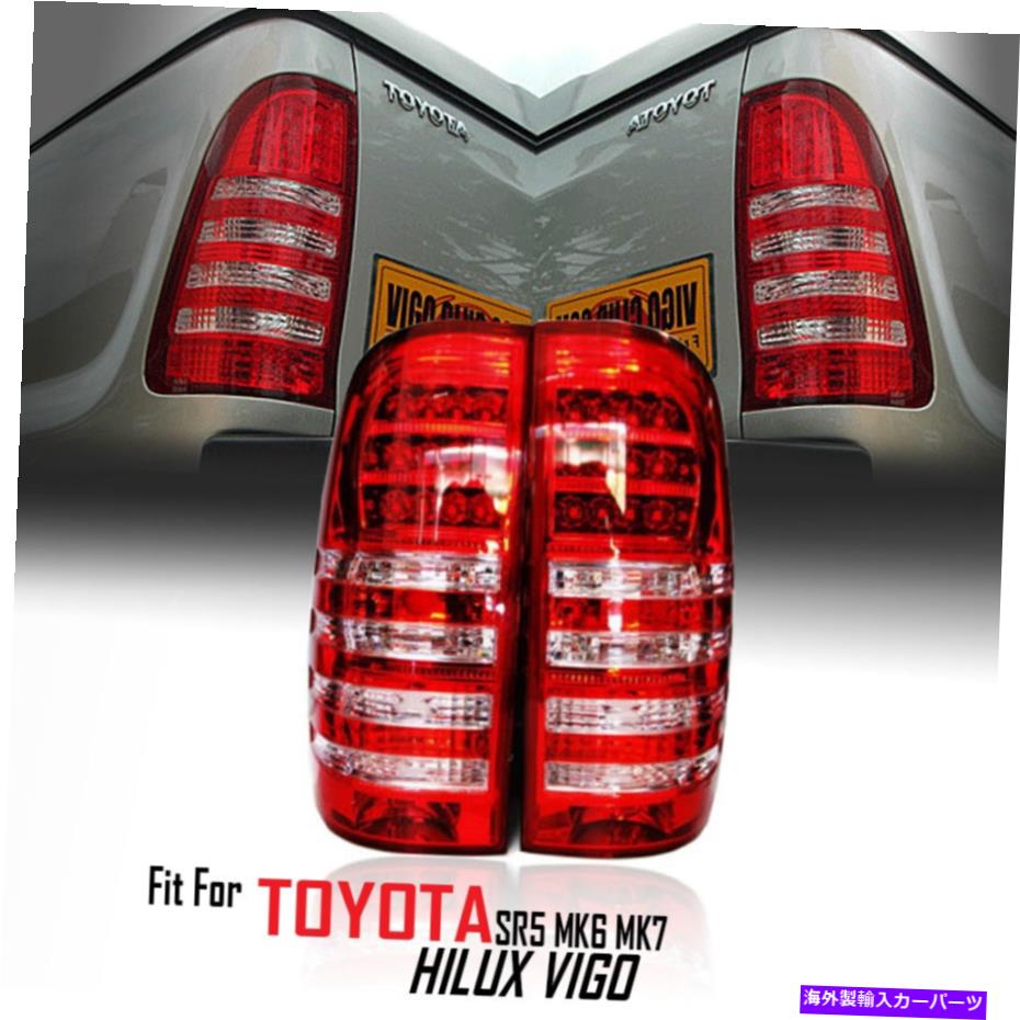 USテールライト Toyota Hilux Vigo SR5 MK6 05-11チャンピオンMK7 11-14 1 PAIR Red LED Tail Light FOR TOYOTA Hilux Vigo SR5 MK6 05-11 Champ MK7 11-14【並行輸入品】｜Us Custom Parts Shop USDM