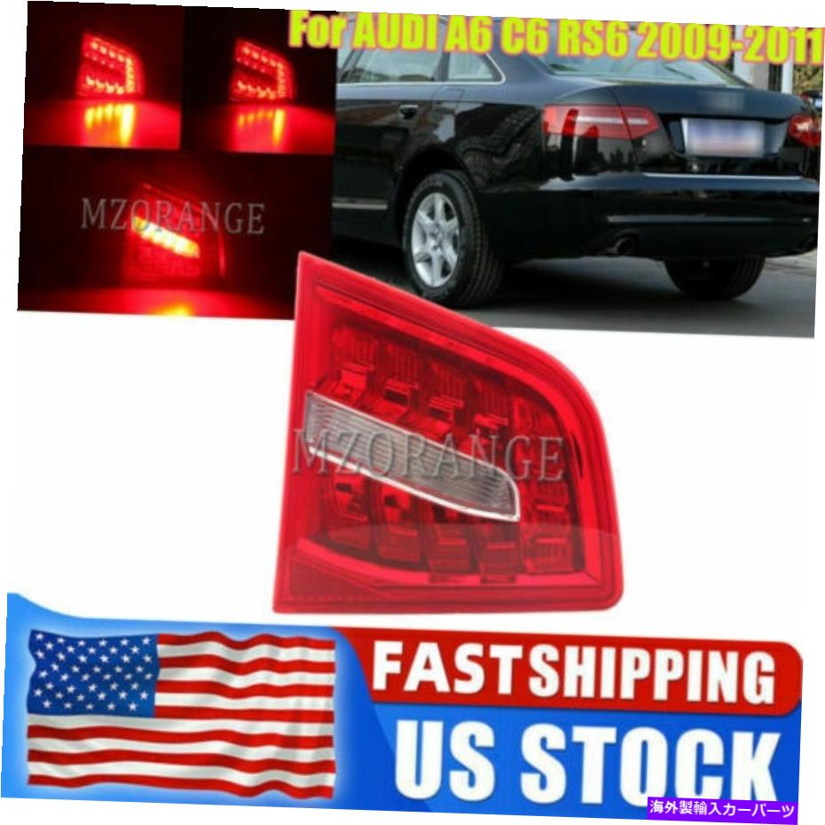 USテールライト Audi A6 C6 RS6 2009 2011のための左インナーLEDテールライトリアランプセダンフィット Left Inner LED Tail Light Rear Lamp Sedan Fit For AUDI A6 C6 RS6 2009 2010 2011【並行輸入品】|Us Custom Parts Shop USDM