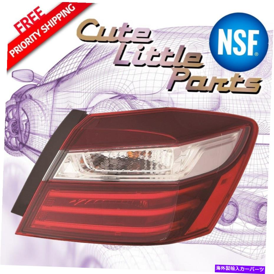 USテールライト 2016年ホンダアコードセダンテールライトTaillamp旅客側 For 2016 Honda Accord Sedan Tail Light Taillamp Passenger Side【並行輸入品】