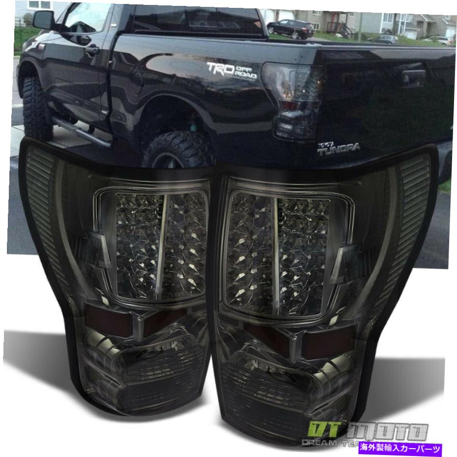 USテールライト 喫煙2007-2013トヨタツンドラピックアップLEDテールライトブレーキランプ左+右 For Smoked 2007-2013 Toyota Tundra Pickup LED Tail Lights Brake Lamps Left+Right【並行輸入品】