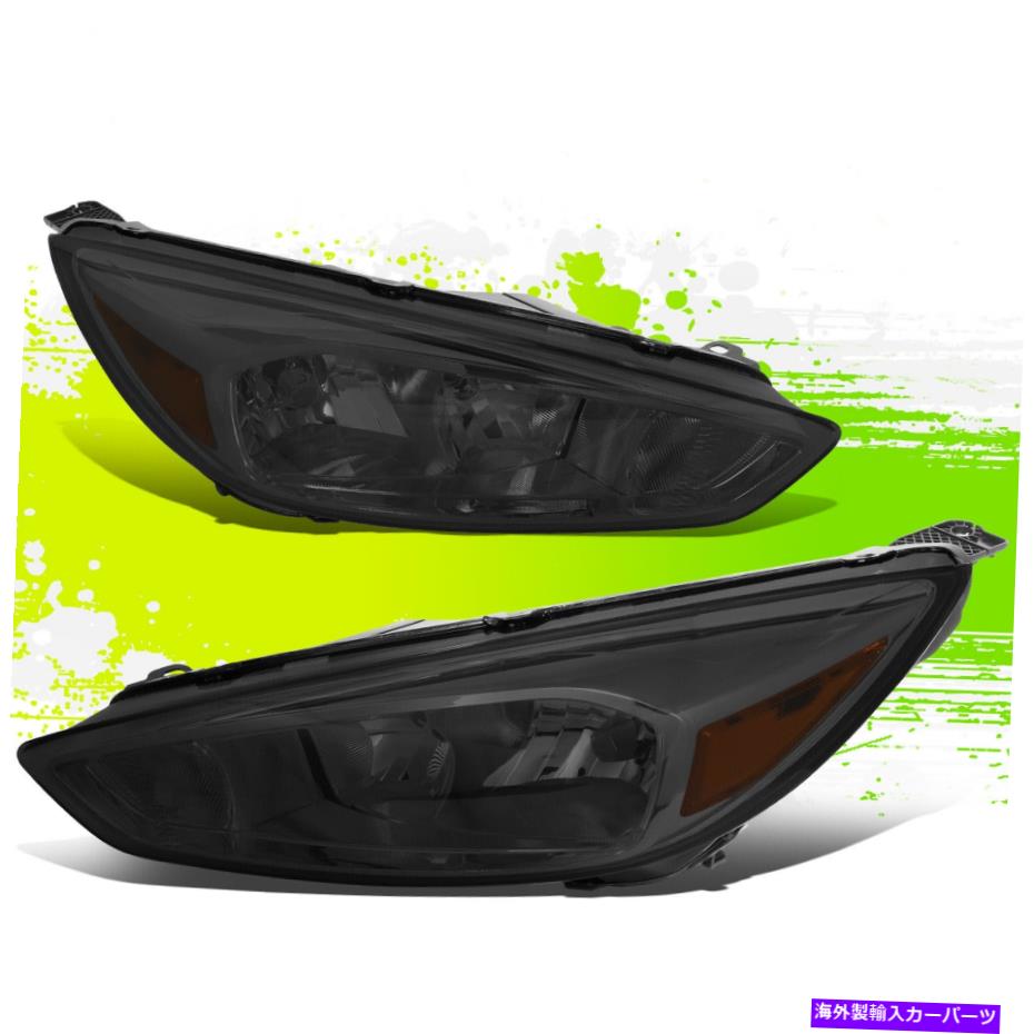USヘッドライト フォードフォーカスのファクトリースタイルハロゲンヘッドライト15-18スモークオレンジ色+右 Factory Style Halogen Headlights for Ford Focus 15-18 Smoked Amber Left+Right【並行輸入品】