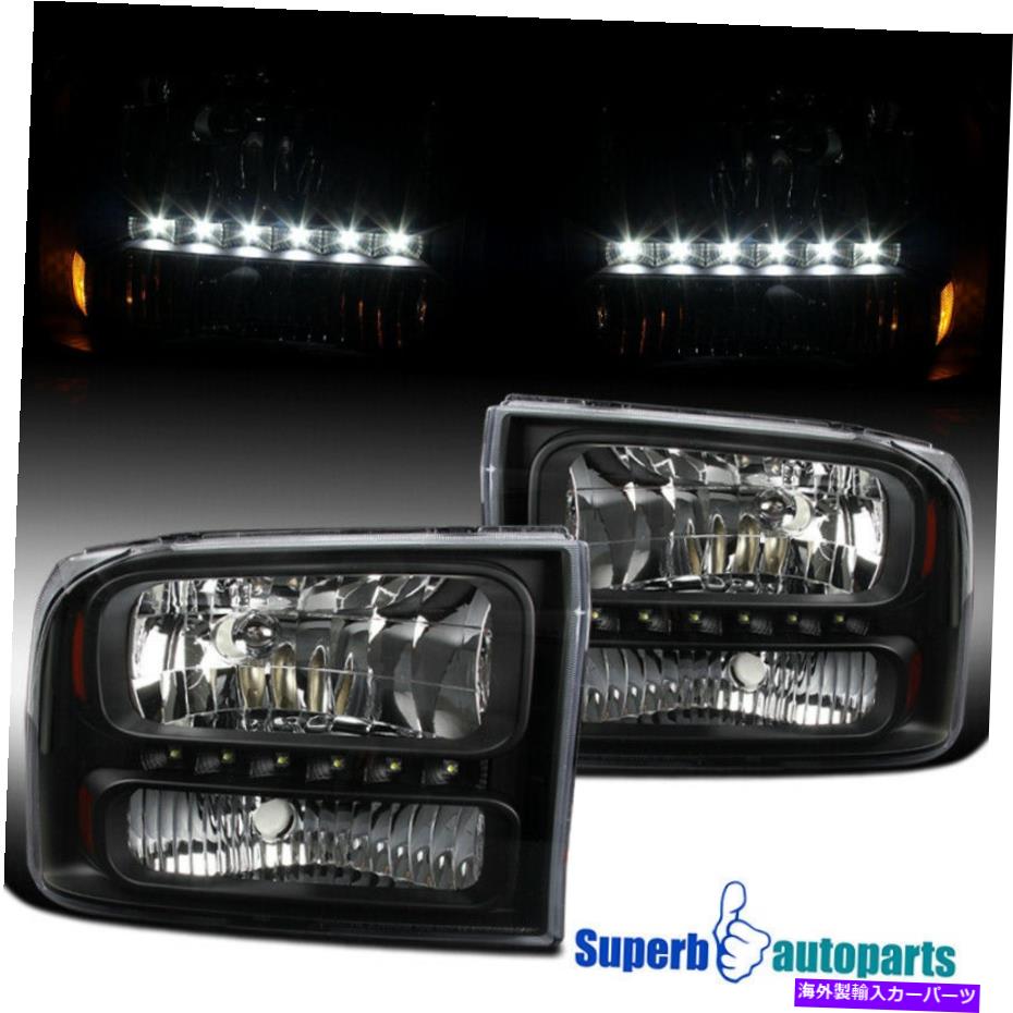 USヘッドライト 99-04 Ford F250 F350 2000-2004エクスカーション1PCブラックヘッドライトLEDストリップランプ For 99-04 Ford F250 F350 2000-2004 Excursion 1PC Black Headlights LED strip Lamp【並行輸入品】