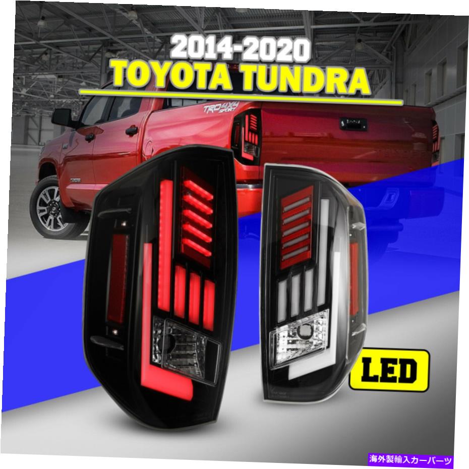 USテールライト 14-20トヨタツンドラLEDテールライトシーダーライトシーダーライトシーバーブラッククリア For 14-20 Toyota Tundra LED Tail Lights Sequential Turn Signals Black Clear【並行輸入品】｜Us Custom Parts Shop USDM