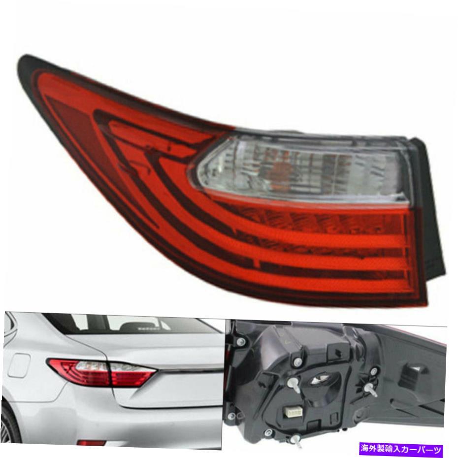 USテールライト Lexus ES300H / ES350 2013-2015用外側テールライトランプ2013-2015左側 Outer Side Tail Light Lamps for Lexus ES300h / ES350 2013-2015 Right Left Side【並行輸入品】