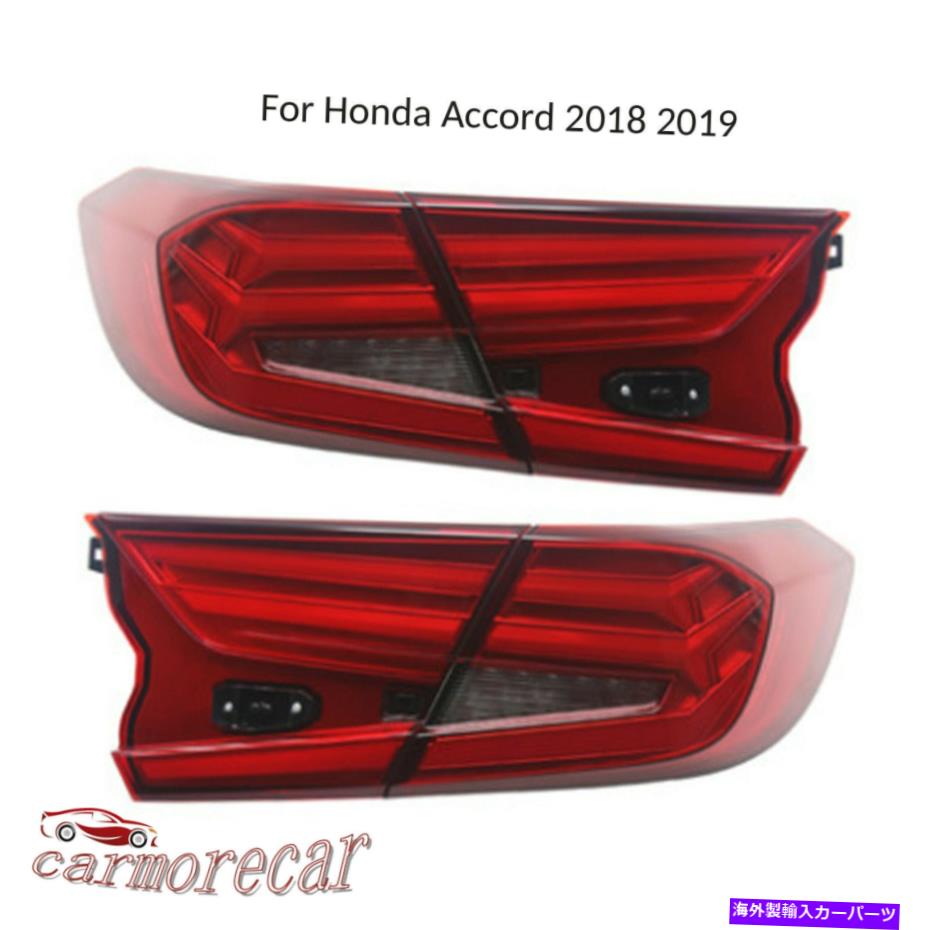 USテールライト リアLEDテールライトアセンブリランプW /ブレーキターンシグナル2019年2019ホンダアコード Rear LED Tail Light Assembly Lamp w/Brake Turn Signal For 2018 2019 Honda Accord【並行輸入品】